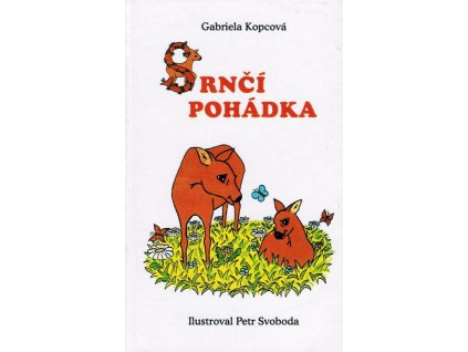 LEPORELO - Srnčí pohádka (G. Kopcová)
