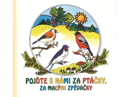 LEPORELO - Zpěvní ptáci, leporelo (I. Čížková)