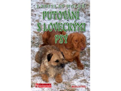 Putování s loveckými psy (L. Holeš)