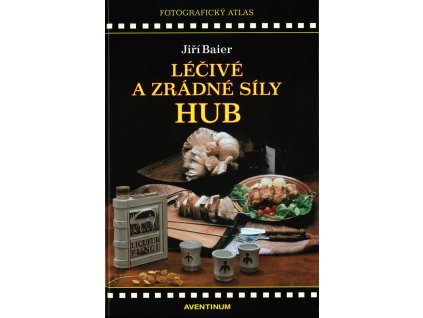 Léčivé a zrádné síly hub (J. Baier)