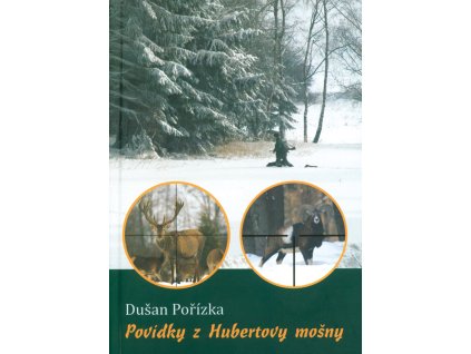 Povídky z Hubertovy Mošny (D. Pořízka)