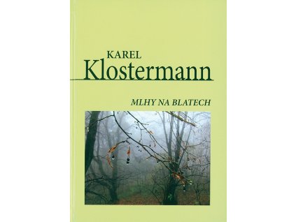 Mlhy na Blatech (K. Klostermann)