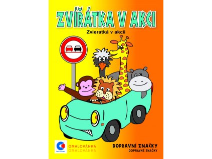 Omalovánka A5 - Zvířátka v akci - dopravní značky BO410