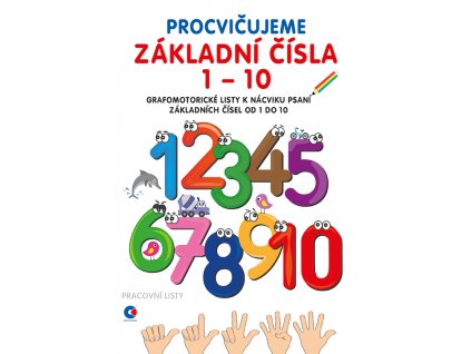 Pracovní listy - A4 - Procvičujeme základní čísla 1-10 BO756