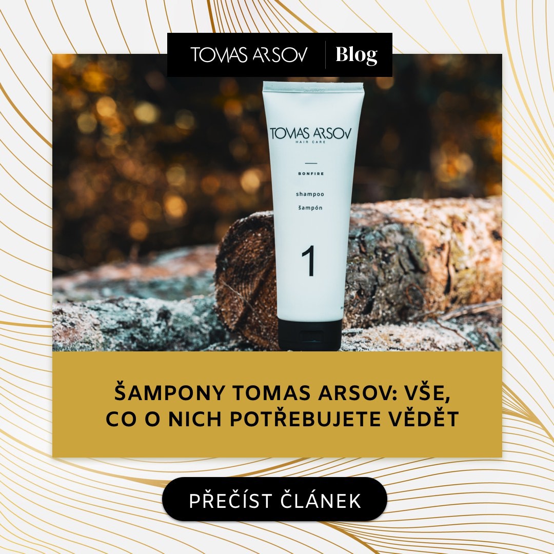 ŠAMPONY TOMAS ARSOV: VŠE, CO O NICH POTŘEBUJETE VĚDĚT
