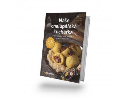 Naše chalupářská kuchařka