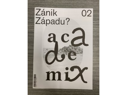 Academix 02 Zánik Západu?