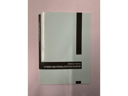 Výběr materiálových norem