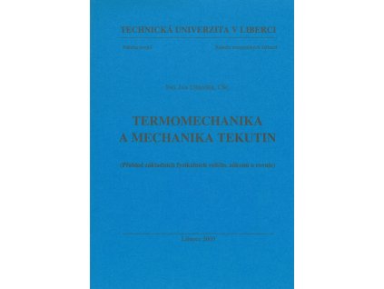 Termomechanika a mechanika tekutin OBÁLKA
