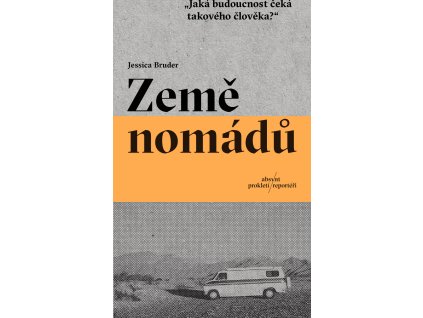 Zeme nomadu cz 2