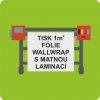 Samolepka wallwrap s tiskem a matnou laminaci - 1m²