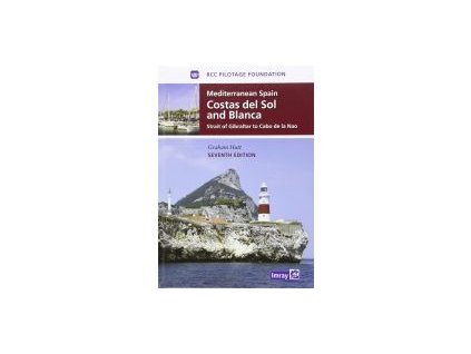Mediterranean Spain - Costas del Sol and Blanca - Strait of Gibraltar to Cabo de la Nao - 7. vydání z roku 2014 - jachtařský průvodce