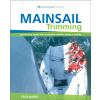 Mainsail Trimming - učebnice trimování hlavní plachty