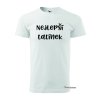 Nejlepší tatínek bílé pánské basic tričko