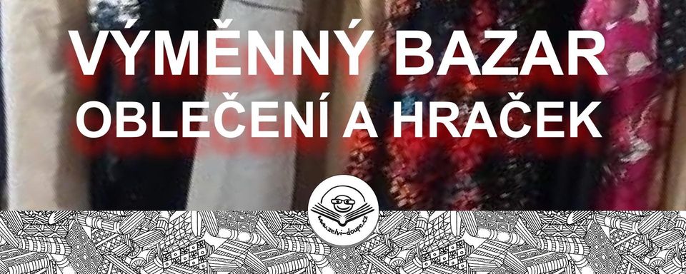 Výměnný bazar oblečení a hraček - PODZIMNÍ