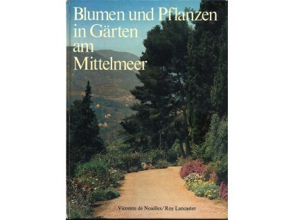 BLUMEN UND PFLANZEN IN GARTEN AM MITTELMEER