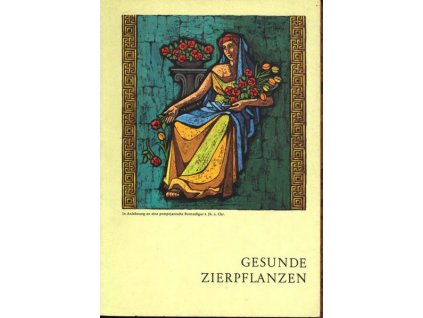 GESUNDE ZIERPFLANZEN