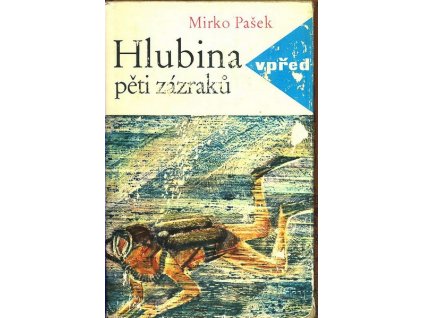 HLUBINA PĚTI ZÁZRAKŮ