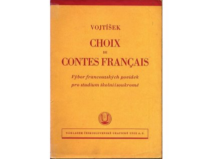 CHOIX DE CONTES FRANCAIS - VÝBOR FRANCOUZSKÝCH POVÍDEK