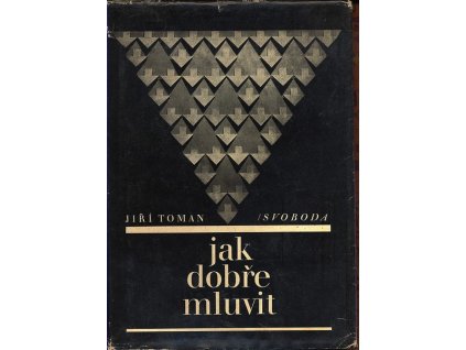 JAK DOBŘE MLUVIT