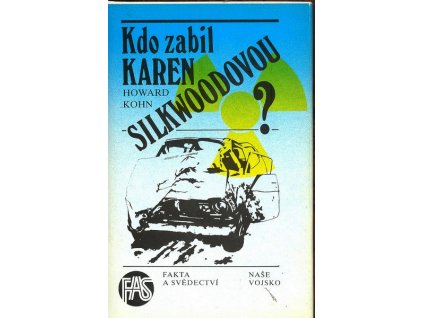 KDO ZABIL KAREN SILKWOODOVOU?