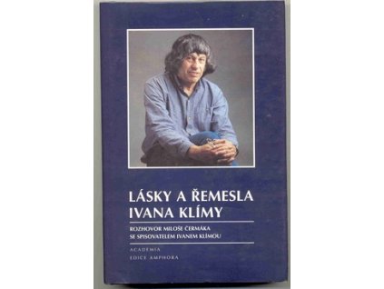 LÁSKY A ŘEMESLA IVANA KLÍMY