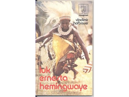 LUK ERNESTA HEMINGWAYE