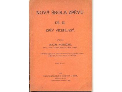 NOVÁ ŠKOLA ZPĚVU - DÍL III. - ZPĚV VÍCEHLASÝ