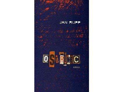 OSTŘINEC  Rupp Jan