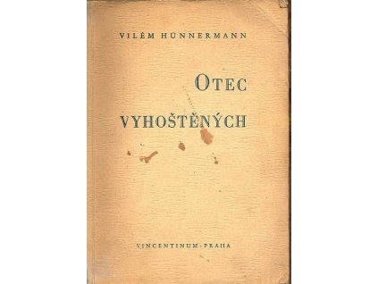 OTEC VYHOŠTĚNÝCH