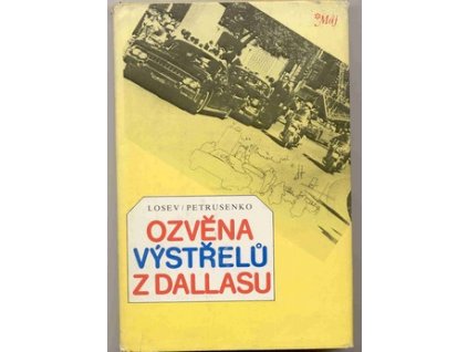 OZVĚNA VÝSTŘELŮ Z DALLASU