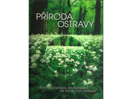 PŘÍRODA OSTRAVY