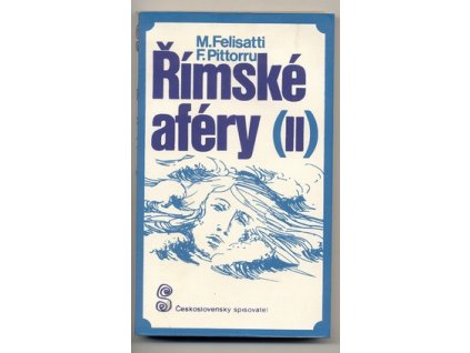 ŘÍMSKÉ AFÉRY II.