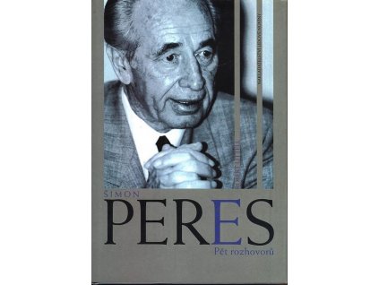 ŠIMON PERES: PĚT ROZHOVORŮ