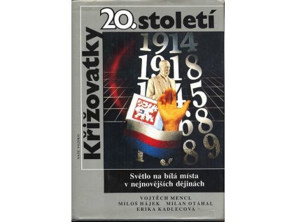 KŘIŽOVATKY 20. STOLETÍ