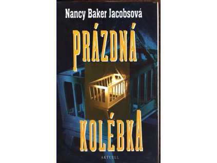 PRÁZDNÁ KOLÉBKA