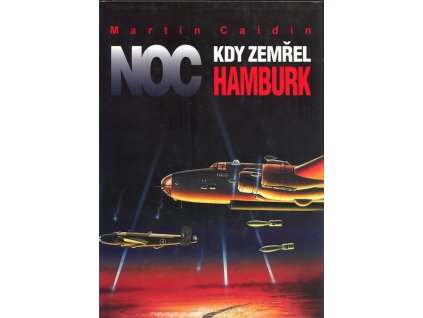 NOC, KDY ZEMŘEL HAMBURK