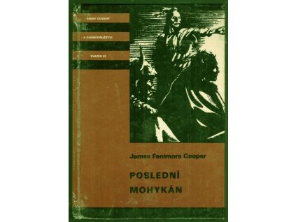 POSLEDNÍ MOHYKÁN