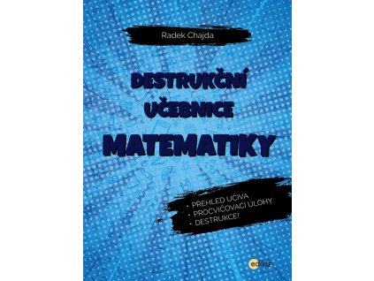 DESTRUKČNÍ UČEBNICE MATEMATIKY