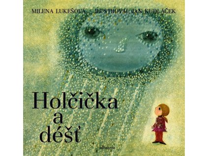 HOLČIČKA A DÉŠŤ