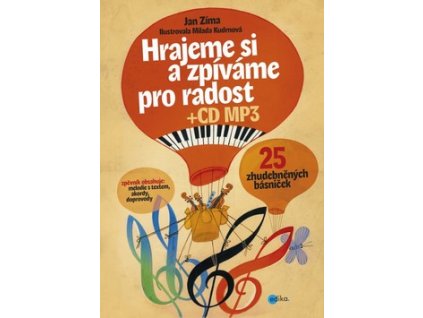 HRAJEME SI A ZPÍVÁME PRO RADOST + CD MP3