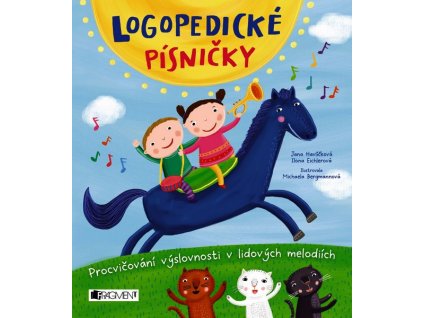 LOGOPEDICKÉ PÍSNIČKY