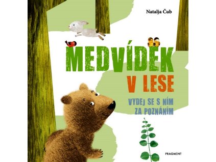 MEDVÍDEK V LESE