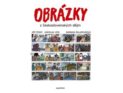 OBRÁZKY Z ČESKOSLOVENSKÝCH DĚJIN