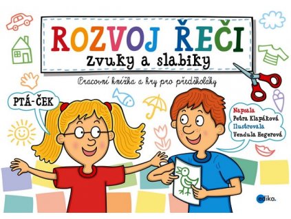 ROZVOJ ŘEČI - ZVUKY A SLABIKY