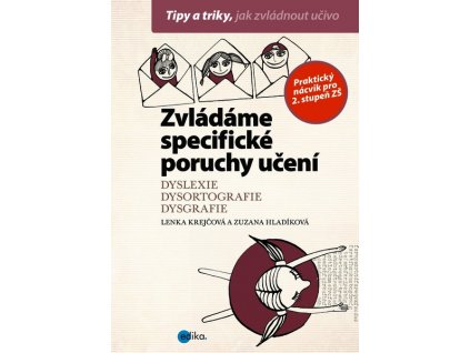 ZVLÁDÁME SPECIFICKÉ PORUCHY UČENÍ