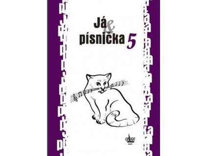 JÁ & PÍSNIČKA 5. (FIALOVÁ)