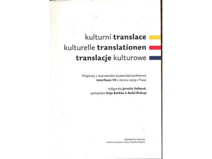 KULTURNÍ TRANSLACE / KULTURELLE TRANSLATIONEN / TRANSLACJE KULTUROWE