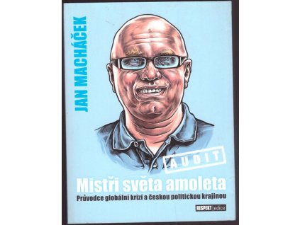 MISTŘI SVĚTA AMOLETA  Macháček Jan