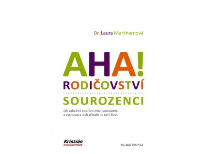 AHA! RODIČOVSTVÍ - SOUROZENCI